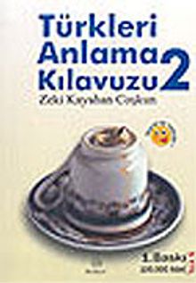 Türkleri Anlama Kılavuzu 2 Stand-up Tadında!