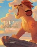 Disney Aslan Koruyucular Kükreme Geri Dönüyor Öykü Kitabı