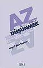 A'dan Z'ye Düşünmek