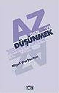 A'dan Z'ye Düşünmek