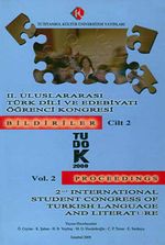 II. Uluslararası Türk Dili ve Edebiyatı Öğrenci Kongresi Cilt:2 & TUDOK 2008 Bildirimler