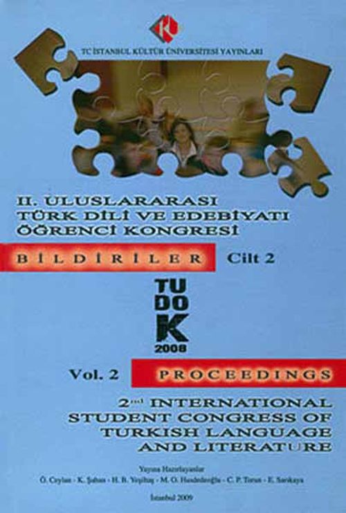 II. Uluslararası Türk Dili ve Edebiyatı Öğrenci Kongresi Cilt:2 & TUDOK 2008 Bildirimler
