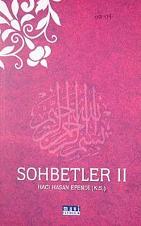 Sohbetler II Hacı Hasan Efendi (k.s.)