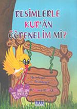 Resimlerle Kur'an Öğrenelim mi?