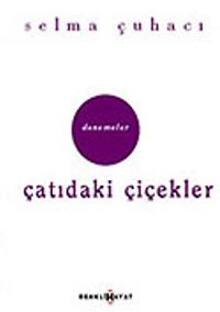 Çatıdaki Çiçekler/Hep Bir Yarın Var