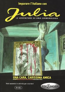 Julia – Una cara, carissima amica (B1-B2) 