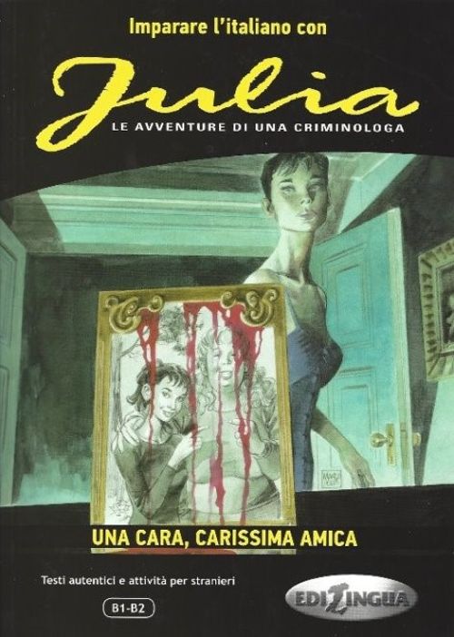 Julia – Una cara, carissima amica (B1-B2) 