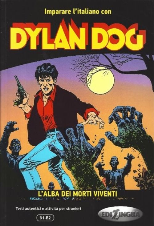 Dylan Dog - L'alba dei morti viventi (B1-B2)  