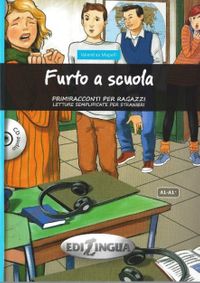 Furto a scuola +CD (A1/A1+) Primiracconti per ragazzi 