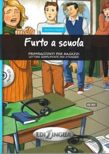 Furto a scuola +CD (A1/A1+) Primiracconti per ragazzi 