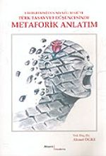 Türk Tasavvuf Düşüncesinde Metaforik Anlatım