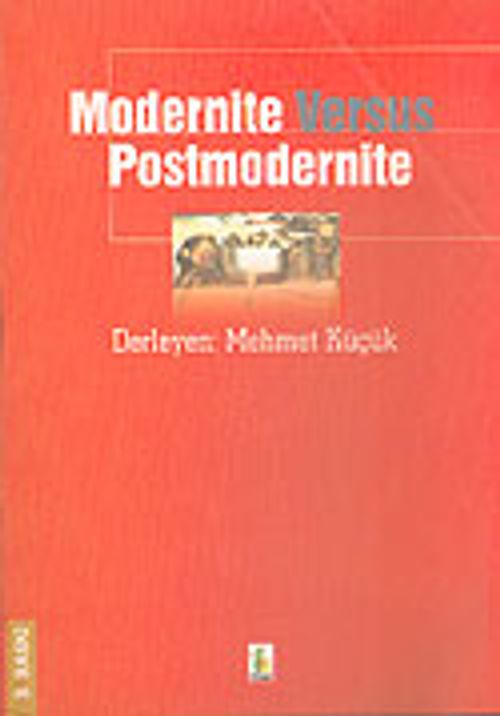 Modernite Versus Postmodernite
