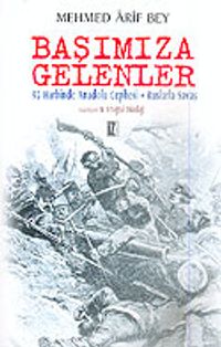 Başımıza Gelenler/Tam Metin/93 Harbinde Anadolu Cephesi-Ruslarla Savaş