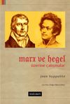 Marx ve Hegel &Uuml;zerine &Ccedil;alışmalar