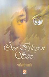 Öze İşleyen Söz