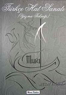 Türkçe Hat Sanatı & Yazma Tekniği