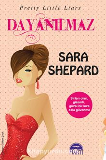Dayanılmaz - Sara Shepard