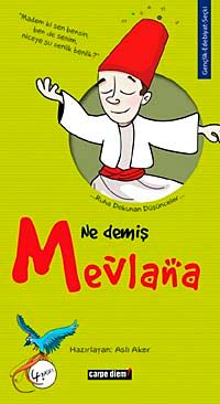 Ne Demiş Mevlana