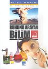 Ruhunu Arayan Bilim/İnsan