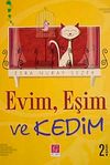 Evim, Eşim ve Kedim