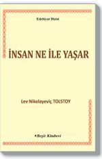 İnsan Ne ile Yaşar