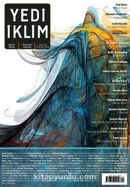7edi İklim Sayı:316 Temmuz 2016 Kültür Sanat Medeniyet Edebiyat Dergisi