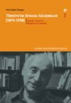 T&uuml;rkiye'de Siyasal Gelişmeler 1.kitap (1876-1938) Kanun-ı Esasi ve Meşrutiyet D&ouml;nemi