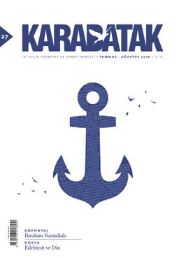 Karabatak İki Aylık Edebiyat ve Sanat Dergisi Temmuz-Ağustos 2016 Sayı:27