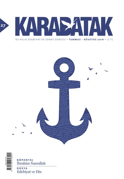 Karabatak İki Aylık Edebiyat ve Sanat Dergisi Temmuz-Ağustos 2016 Sayı:27