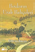 Bozkırın Uzak Bahçeleri