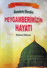 Alemlerin Efendisi Peygamberimizin Hayatı (Ciltli)