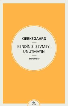 Kendinizi Sevmeyi Unutmayın