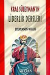 Kral S&uuml;leyman'ın Liderlik Dersleri