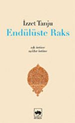 Endülüste Raks Aşk Üstüne, Aşıklar Üstüne