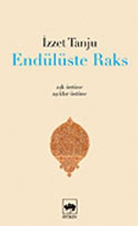 Endülüste Raks Aşk Üstüne, Aşıklar Üstüne