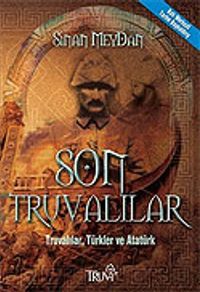 Son Truvalılar/Truvalılar Türkler ve Atatürk