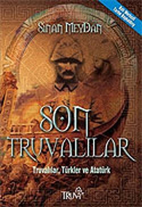 Son Truvalılar/Truvalılar Türkler ve Atatürk