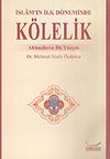İslam'ın İlk D&ouml;neminde K&ouml;lelik Abbasilerin İlk Y&uuml;zyılı