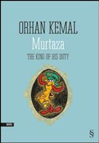 Murtaza & The King of his Duty