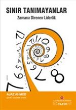Sınır Tanımayanlar & Zamana Direnen Liderlik