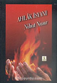 Ahlak İsyanı - Nihat Nasır