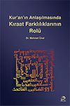 Kur'an'ın Anlaşılmasında Kıraat Farklılıklarının Rol&uuml;