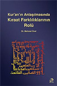 Kur'an'ın Anlaşılmasında Kıraat Farklılıklarının Rolü