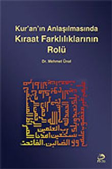 Kur'an'ın Anlaşılmasında Kıraat Farklılıklarının Rolü