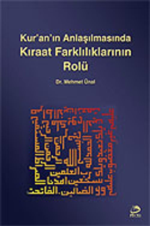Kur'an'ın Anlaşılmasında Kıraat Farklılıklarının Rolü
