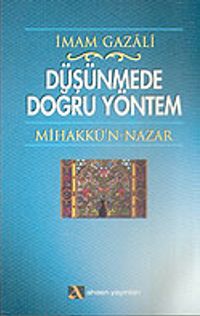 Düşünmede Doğru Yöntem/Mihakkü'n-Nazar