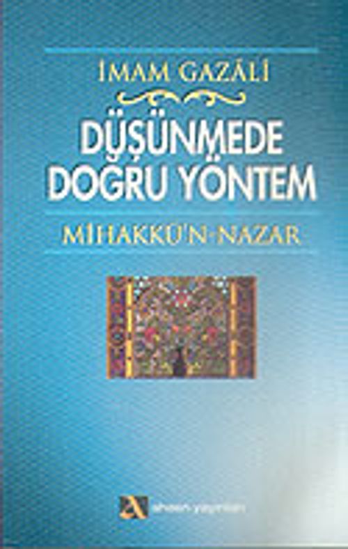 Düşünmede Doğru Yöntem/Mihakkü'n-Nazar