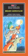 Bremen Mızıkacıları-D&uuml;z Yazı