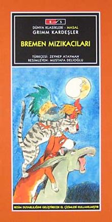 Bremen Mızıkacıları-Düz Yazı