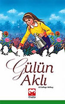 Gülün Aklı